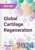 Global Cartilage Regeneration Market by Type, by Treatment Modality, by Application Site, by Surgical Procedure, by End-user, and by Region- Product Image