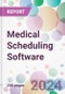 Medical Scheduling Software Market by Product, by Deployment Model, by End-user, and by Region - Product Image