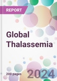 Global Thalassemia Market by Treatment Type, by Type, by Distribution Channel, and by Region- Product Image