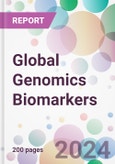 Global Genomics Biomarkers Market by Type, by Disease Indication, by Validation, by End- User, and by Region- Product Image