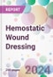 Hemostatic Wound Dressing Market by Type, by Application, by End-user, and by Region - Product Thumbnail Image