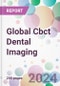 Global Cbct Dental Imaging Market by Type of Detector, by Application, by End-user, and by Region - Product Image