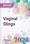 Vaginal Slings Market by Product, by Type, by End-user, and by Region - Product Image