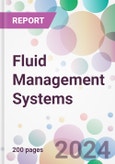 Fluid Management Systems Market by Product, by Disposables and Accessories, by Application, by End-user, and by Region- Product Image