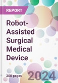 Robot-Assisted Surgical Medical Device Market by Application, by End-user, and by Region- Product Image