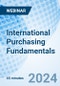 International Purchasing Fundamentals - Webinar (Recorded) - Product Image