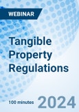 Tangible Property Regulations - Webinar (Recorded)- Product Image