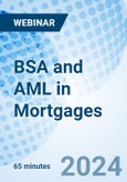 BSA and AML in Mortgages - Webinar (Recorded)- Product Image