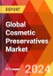 Global Cosmetic Preservatives Market, By Category, By Preservative Type, By Application, By Region - Market Size, Industry Dynamics, Opportunity Analysis and Forecast for 2024-2031 - Product Thumbnail Image