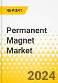 Permanent Magnet Market - A Global and Regional Analysis: Focus on Application, Type, and Region - Analysis and Forecast, 2024-2033- Product Image