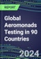 2024-2028 Global Aeromonads Testing in 90 Countries: Five-Year Volume and Sales Forecasts, Supplier Sales and Shares, Competitive Analysis, Diagnostic Assays and Instrumentation - Product Image