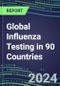 2024-2028 Global Influenza Testing in 90 Countries: Five-Year Volume and Sales Forecasts, Supplier Sales and Shares, Competitive Analysis, Diagnostic Assays and Instrumentation - Product Image