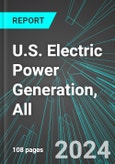 U.S. Electric Power Generation, All: Analytics, Extensive Financial Benchmarks, Metrics and Revenue Forecasts to 2030- Product Image