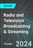 Radio and Television (TV) Broadcasting & Streaming (U.S.): Analytics, Extensive Financial Benchmarks, Metrics and Revenue Forecasts to 2030- Product Image