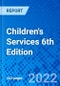 Children's Services 6th Edition - Product Thumbnail Image