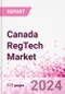 Canada RegTech Business and Investment Opportunities Databook - 50+ KPIs on RegTech Market Size, By Industry, By Technology, By Type of Product, By Deployment, By Product Offering, Market Share - Q3 2024 Update - Product Image