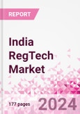 India RegTech Business and Investment Opportunities Databook - 50+ KPIs on RegTech Market Size, By Industry, By Technology, By Type of Product, By Deployment, By Product Offering, Market Share - Q3 2024 Update- Product Image