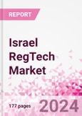 Israel RegTech Business and Investment Opportunities Databook - 50+ KPIs on RegTech Market Size, By Industry, By Technology, By Type of Product, By Deployment, By Product Offering, Market Share - Q3 2024 Update- Product Image