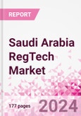 Saudi Arabia RegTech Business and Investment Opportunities Databook - 50+ KPIs on RegTech Market Size, By Industry, By Technology, By Type of Product, By Deployment, By Product Offering, Market Share - Q3 2024 Update- Product Image