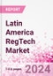 Latin America RegTech Business and Investment Opportunities Databook - 50+ KPIs on RegTech Market Size, By Industry, By Technology, By Type of Product, By Deployment, By Product Offering, Market Share - Q3 2024 Update - Product Image