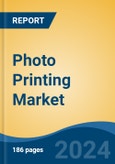 Photo Printing Market - Global Industry Size, Share, Trends, Opportunity, and Forecast, 2019-2029F- Product Image