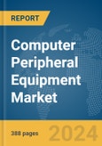 Computer Peripheral Equipment Market Opportunities and Strategies to 2033- Product Image