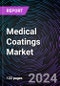 Medical Coatings Market Size and Forecast 2020-2030: Global and Regional Share, Trends, and Growth Opportunity Analysis by Coating Type, Material, Application, and Region - Product Thumbnail Image