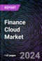 Finance Cloud Market Size and Forecast 2022-2031: Global and Regional Share, Trends, and Growth Opportunity Analysis by Solution Type, Deployment Model, Organization Size, End-user Industry, and Region - Product Thumbnail Image