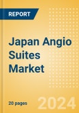 Japan Angio Suites Market Outlook to 2033 - Biplane Angio Suites and Single Plane Angio Suites- Product Image