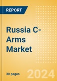 Russia C-Arms Market Outlook to 2033 - Fixed C-Arms and Mobile C-Arms- Product Image