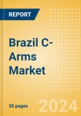 Brazil C-Arms Market Outlook to 2033 - Fixed C-Arms and Mobile C-Arms- Product Image