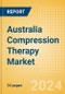 Australia Compression Therapy Market Outlook to 2033 - Pneumatic Compression Therapy and Static Compression Therapy - Product Thumbnail Image