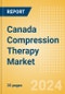 Canada Compression Therapy Market Outlook to 2033 - Pneumatic Compression Therapy and Static Compression Therapy - Product Thumbnail Image