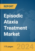 Episodic Ataxia Treatment Market Report 2024- Product Image