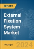 External Fixation System Market Report 2024- Product Image