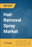 Hair Removal Spray Market Report 2024- Product Image