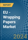 EU - Wrapping Papers - Market Analysis, Forecast, Size, Trends and Insights- Product Image