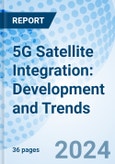 5G Satellite Integration: Development and Trends- Product Image