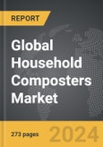 Household Composters - Global Strategic Business Report- Product Image