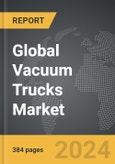 Vacuum Trucks - Global Strategic Business Report- Product Image