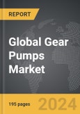 Gear Pumps - Global Strategic Business Report- Product Image