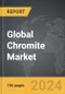 Chromite - Global Strategic Business Report - Product Thumbnail Image