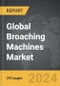 Broaching Machines - Global Strategic Business Report - Product Thumbnail Image