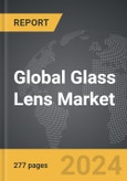 Glass Lens - Global Strategic Business Report- Product Image