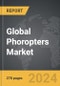 Phoropters - Global Strategic Business Report - Product Thumbnail Image