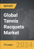 Tennis Racquets - Global Strategic Business Report- Product Image