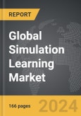 Simulation Learning - Global Strategic Business Report- Product Image