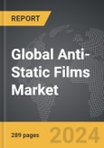 Anti-Static Films - Global Strategic Business Report- Product Image