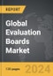 Evaluation Boards - Global Strategic Business Report - Product Image