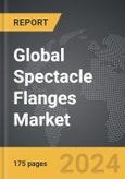 Spectacle Flanges - Global Strategic Business Report- Product Image